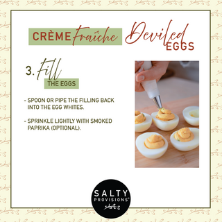 Creme Fraiche Deviled Eggs - Step 3: Fill Eggs - Salty Provisions
