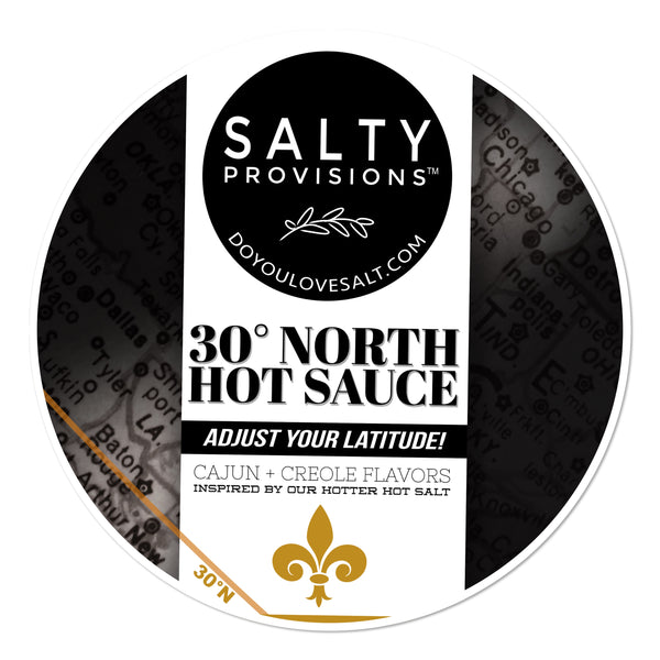 30° NORTH HOT SAUCE, a collaboration with Gindo’s Hot Sauce