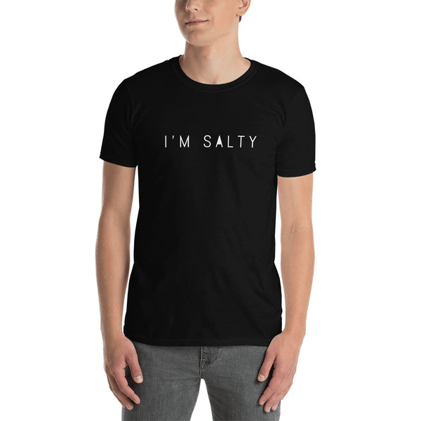 I'M SALTY Short-Sleeve Unisex T-Shirt